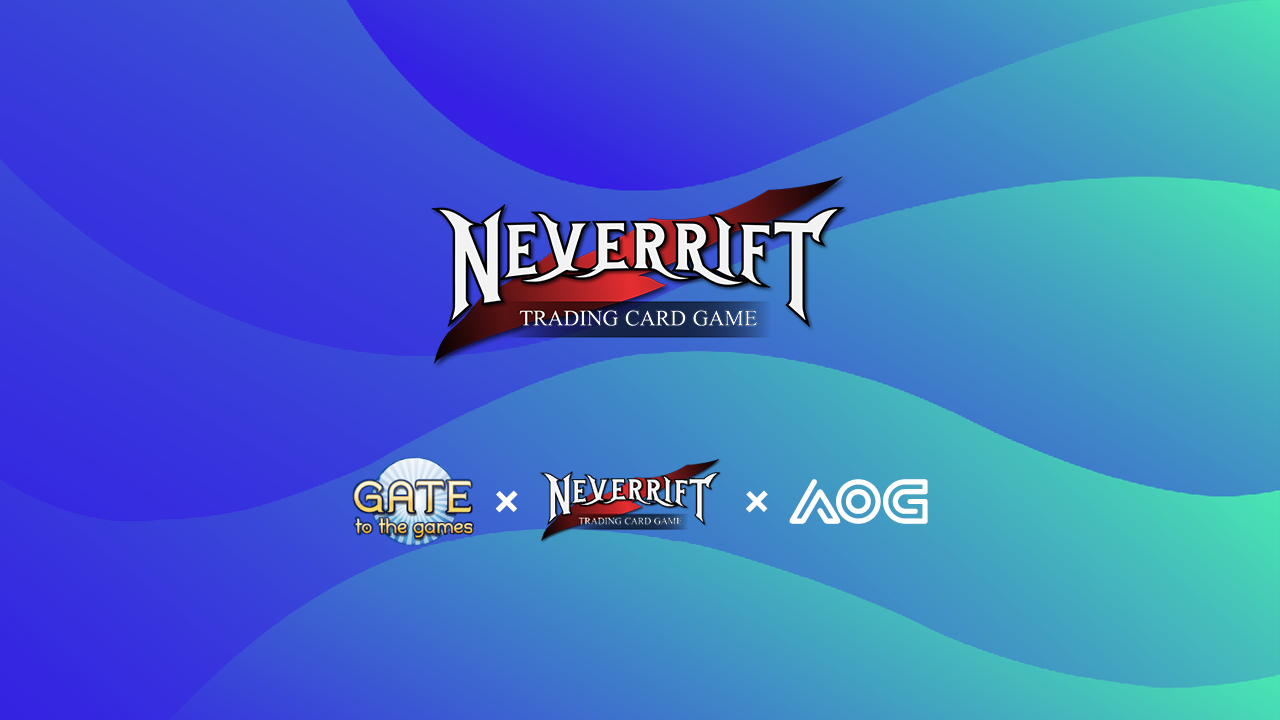 Neverrift x Gate to the Games x AOG