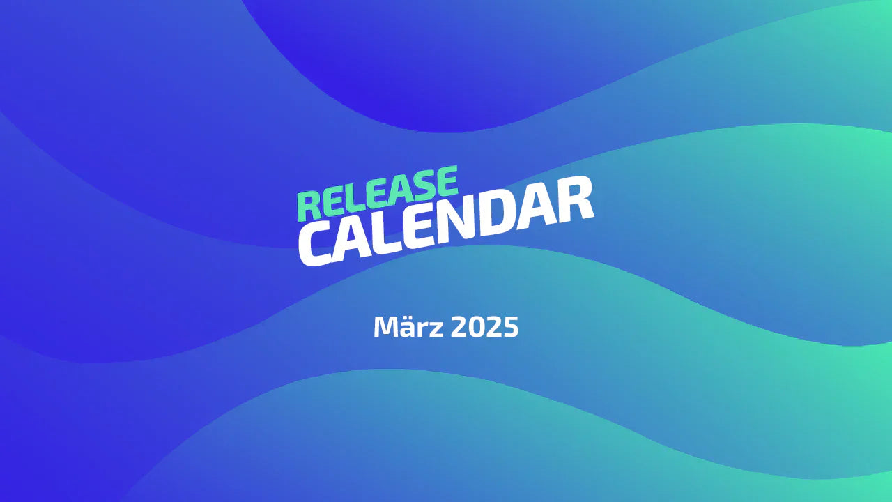 AOG Release Kalender März 2025